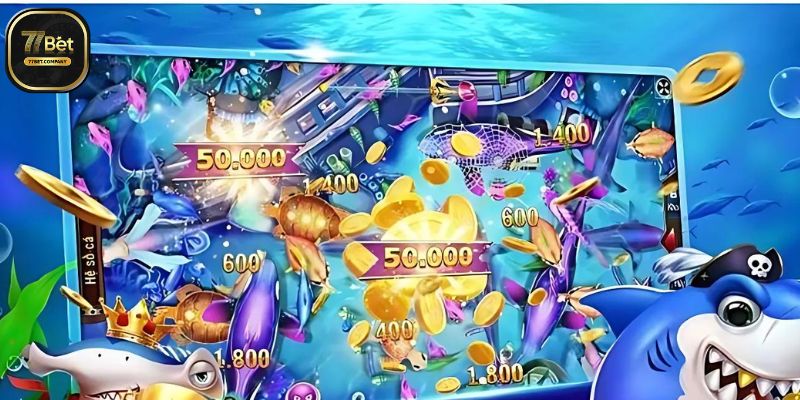 Bắn Cá Vui 77Bet - Săn ngàn quà lớn, nổ hũ cực đã 1 choi ban ca vui 77bet